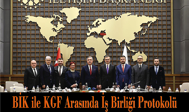 BİK ile KGF Arasında İş Birliği Protokolü
