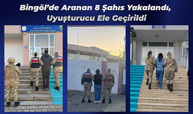 Bingöl’de Aranan 8 Şahıs Yakalandı, Uyuşturucu Ele Geçirildi