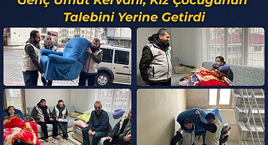 Genç Umut Kervanı, Kız Çocuğunun Talebini Yerine Getirdi