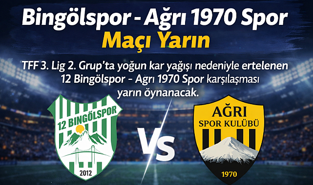 Bingölspor – Ağrı 1970 Spor Maçı Yarın