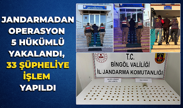 Jandarmadan Operasyon: 5 Hükümlü Yakalandı, 33 Şüpheliye İşlem Yapıldı