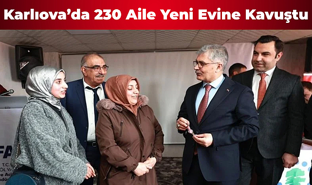 Karlıova’da 230 Aile Yeni Evine Kavuştu