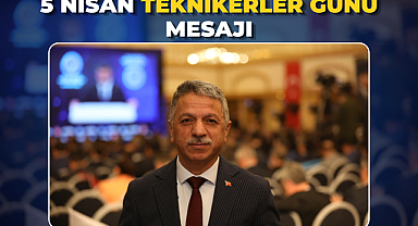 5 Nisan Teknikerler Günü Mesajı