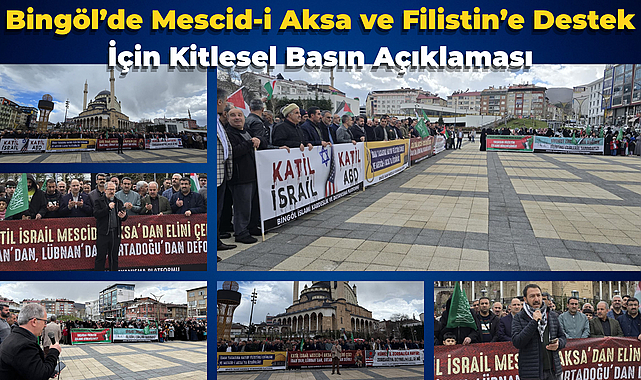 Bingöl’de Mescid-i Aksa ve Filistin’e Destek İçin Kitlesel Basın Açıklaması