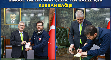 BİNGÖL VALİSİ CAHİT ÇELİK’TEN GAZZE İÇİN KURBAN BAĞIŞI