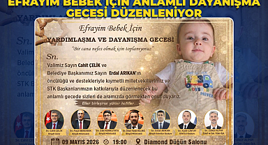 Efrayim Bebek İçin Anlamlı Dayanışma Gecesi Düzenleniyor