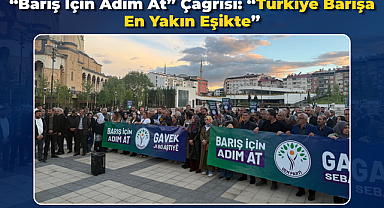 “Barış İçin Adım At” Çağrısı: “Türkiye Barışa En Yakın Eşikte”