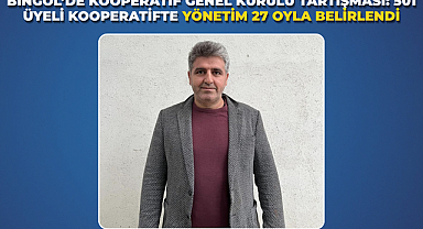 Bingöl’de Kooperatif Genel Kurulu Tartışması: 501 Üyeli Kooperatifte Yönetim 27 Oyla Belirlendi