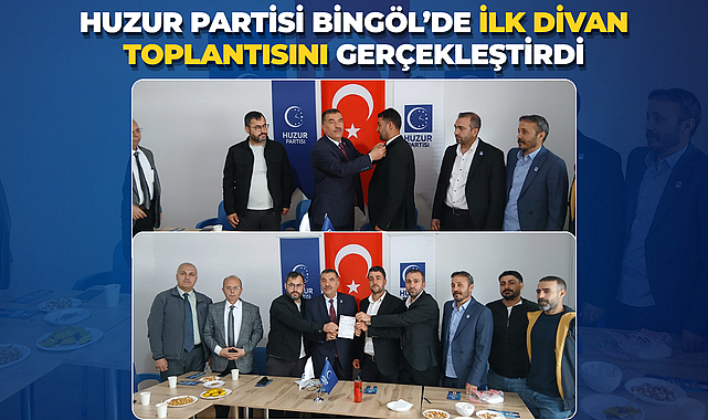 Huzur Partisi Bingöl’de İlk Divan Toplantısını Gerçekleştirdi