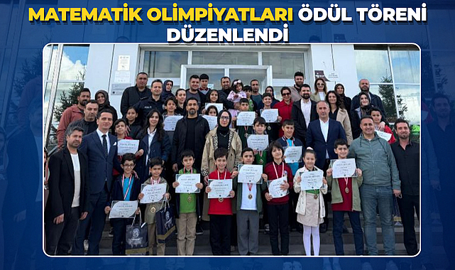 Matematik Olimpiyatları Ödül Töreni Düzenlendi