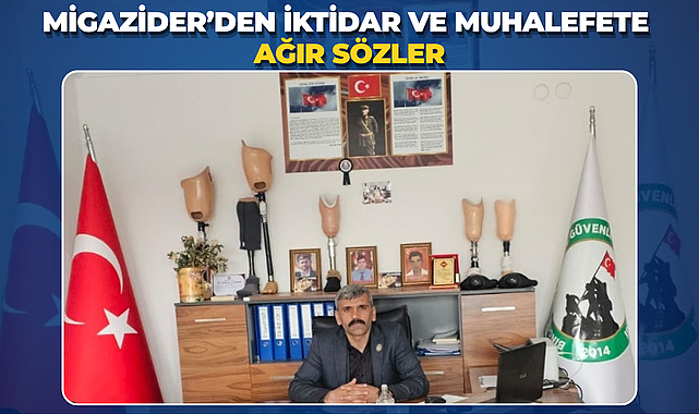 MİGAZİDER’den İktidar ve Muhalefete Ağır Sözler