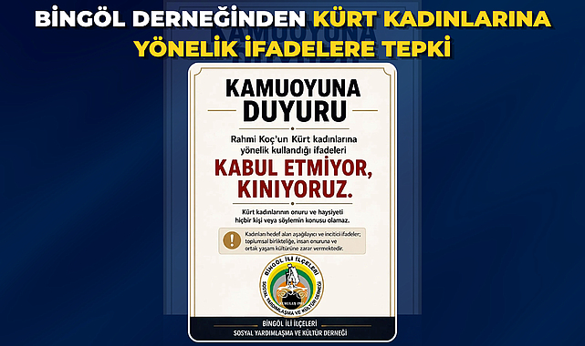 Bingöl Derneğinden Kürt Kadınlarına Yönelik İfadelere Tepki
