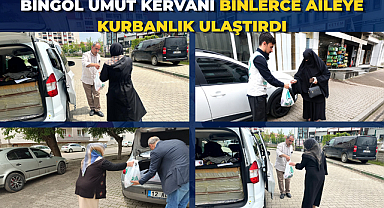 Bingöl Umut Kervanı binlerce aileye kurbanlık ulaştırdı