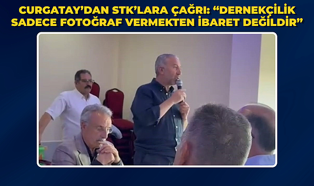 Curgatay'dan STK'lara Çağrı: