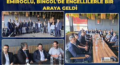 Emiroğlu, Bingöl'de Engellilerle Bir Araya Geldi