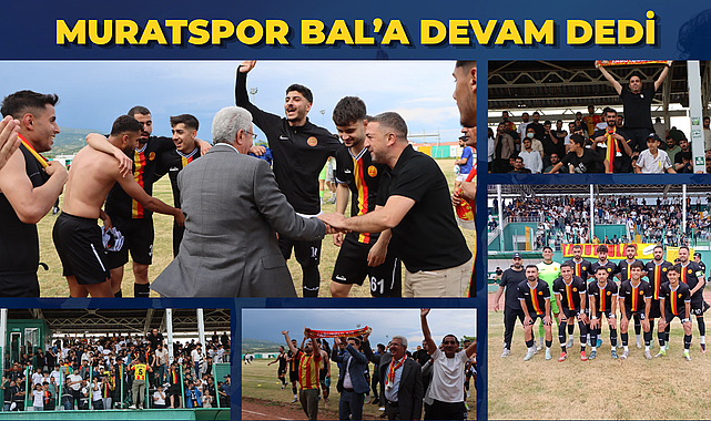 MURATSPOR BAL’A DEVAM DEDİ