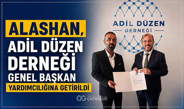 Alashan, Adil Düzen Derneği Genel Başkan Yardımcılığına Getirildi
