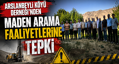 Arslanbeyli Köyü Derneği'nden Maden Arama Faaliyetlerine Tepki