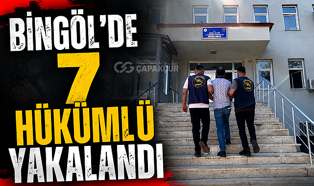 Bingöl’de 7 Hükümlü Yakalandı