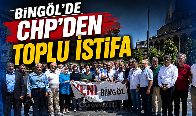 Bingöl’de CHP’den Toplu İstifa