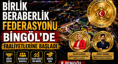 Birlik Beraberlik Federasyonu Bingöl'de Faaliyetlerine Başladı