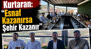 Kurtaran: “Esnaf Kazanırsa Şehir Kazanır”