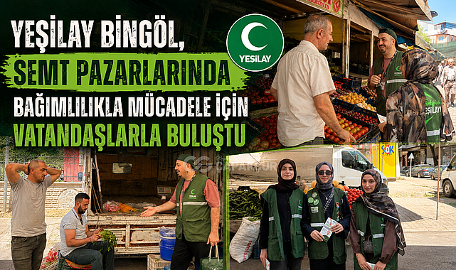 Yeşilay Bingöl, Semt Pazarlarında Bağımlılıkla Mücadele İçin Vatandaşlarla Buluştu