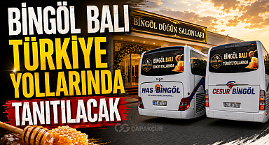 Bingöl Balı Türkiye Yollarında Tanıtılacak