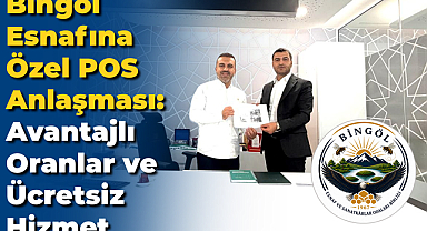 Bingöl Esnafına Özel POS Anlaşması: Avantajlı Oranlar ve Ücretsiz Hizmet