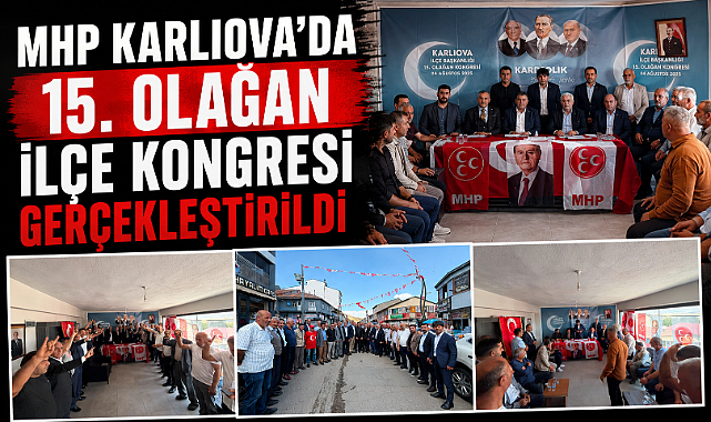 MHP Karlıova’da 15. Olağan İlçe Kongresi Gerçekleştirildi