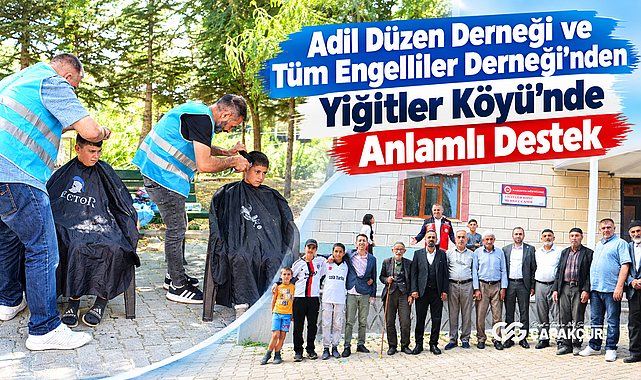 Adil Düzen Derneği ve Tüm Engelliler Derneği’nden Yiğitler Köyü’nde Anlamlı Destek