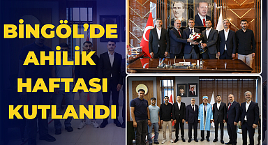 Bingöl’de Ahilik Haftası Kutlandı