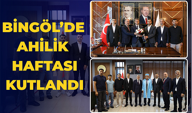 Bingöl’de Ahilik Haftası Kutlandı