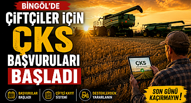 Bingöl’de Çiftçiler İçin Çks Başvuruları Başladı