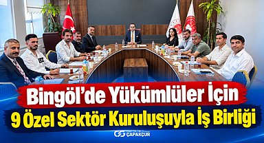 Bingöl’de Yükümlüler İçin 9 Özel Sektör Kuruluşuyla İş Birliği