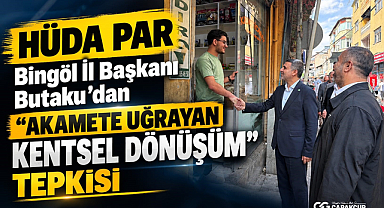HÜDA PAR Bingöl İl Başkanı Butaku'dan