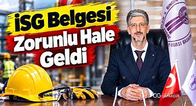İSG Belgesi Zorunlu Hale Geldi