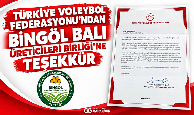 Türkiye Voleybol Federasyonu’ndan Bingöl Balı Üreticileri Birliği’ne Teşekkür