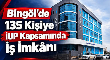 Bingöl’de 135 Kişiye İUP Kapsamında İş İmkânı