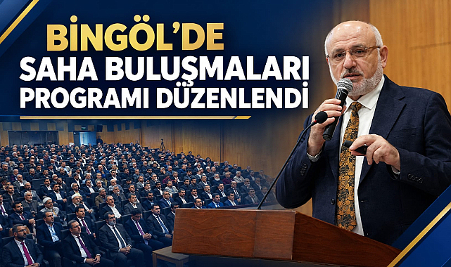 Bingöl’de saha buluşmaları programı düzenlendi