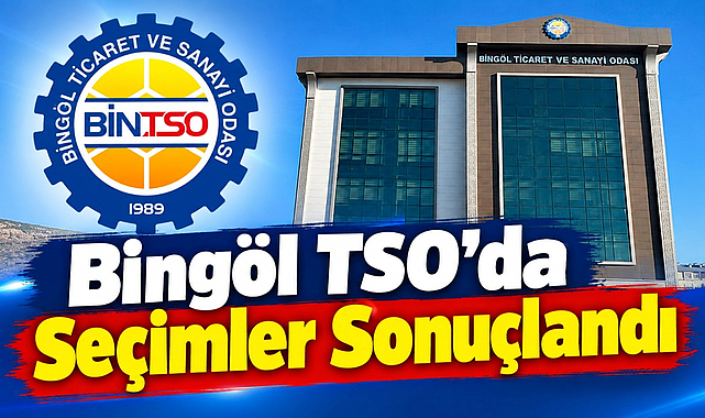 Bingöl TSO’da seçimi sonuçlandı