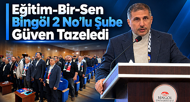 Eğitim-Bir-Sen Bingöl 2 No’lu Şube Güven Tazeledi