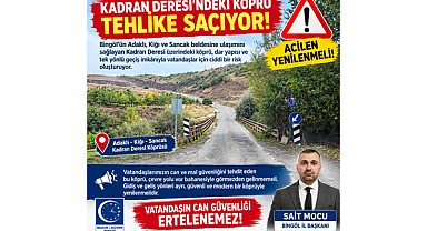 HUZUR PARTİSİ’NDEN KADRAN DERESİ KÖPRÜSÜ İÇİN ACİL YENİLEME ÇAĞRISI