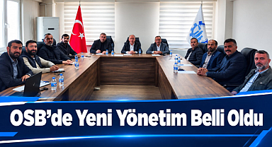 OSB’de Yeni Yönetim Belli Oldu
