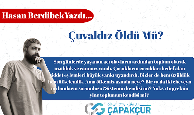 Çuvaldız Öldü Mü?