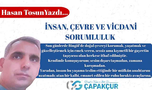 İNSAN, ÇEVRE VE VİCDANİ SORUMLULUK 