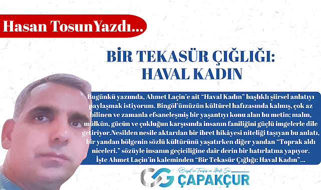 BİR TEKASÜR ÇIĞLIĞI: HAVAL KADIN