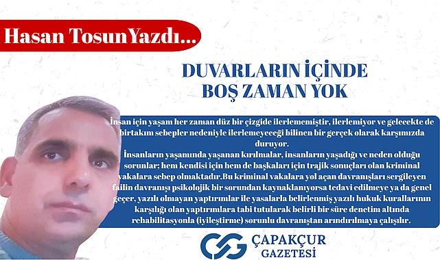 DUVARLARIN İÇİNDE BOŞ ZAMAN YOK