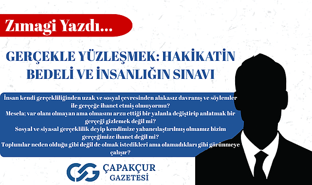 Gerçekle Yüzleşmek: Hakikatin Bedeli ve İnsanlığın Sınavı